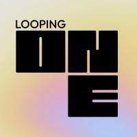 LOOPING ONE